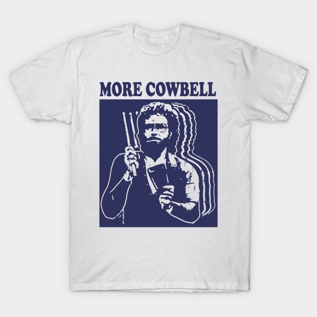 Vintage Joke Funny More Cowbell Aesthetic Saturday Streetwear T-Shirt by dewinpal